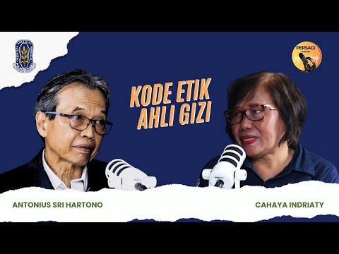 Kode Etik Ahli Gizi | PERSAGI Kabupaten Tasikmalaya PODCAST Eps. 14